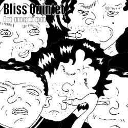 Bliss Quintet