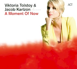 A Moment of Now