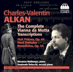 The Complete Vianna da Motta Transcriptions