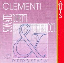 Sonate, duetti & capricci: Complete Edition, Volume 11