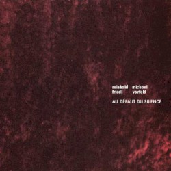 Au Défaut Du Silence