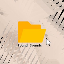 Found Sounds