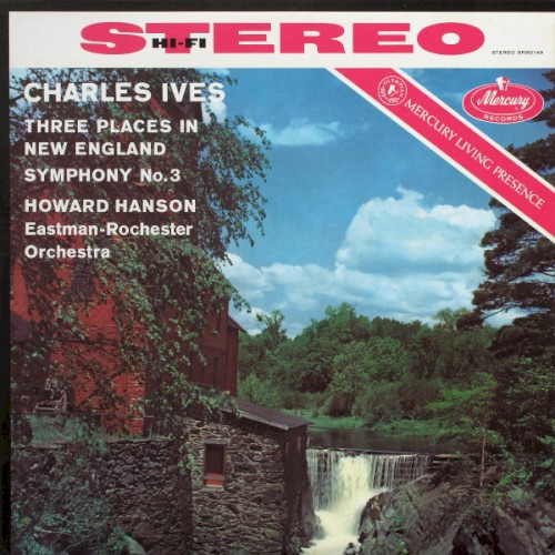 Ives: Three Places in New England / Symphony no. 3 / Schuman: New England Triptych / Mennin: Symphony no. 5