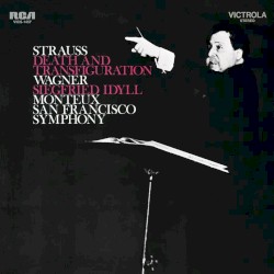 Strauss: Death and Transfiguration / Wagner: Siegfried Idyll