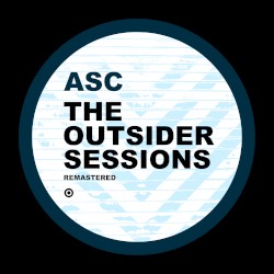 The Outsider Sessions Remastered