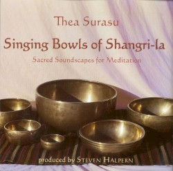 Singing Bowls of Shangri-La