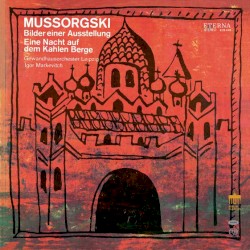 Mussorgsky: Bilder einer Ausstellung / Eine Nacht auf dem Kahlen Berge; Stravinsky: Gesang der Nachtigall