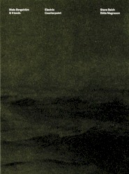 Steve Reich: Electric Counterpoint