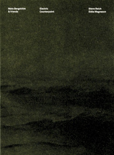 Steve Reich: Electric Counterpoint