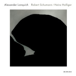 Robert Schumann / Heinz Holliger