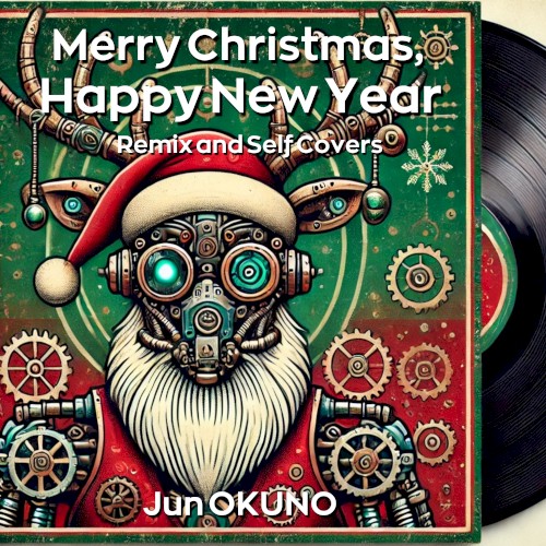 Merry Christmas, Happy New Year (Remix and Self Covers)