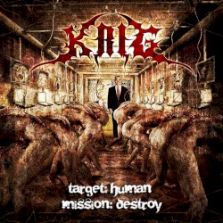 Target: Human Mission: Destroy Full Album