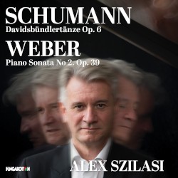 Schumann: Davidsbündlertänze, op. 6 / Weber: Piano Sonata no. 2, op. 39