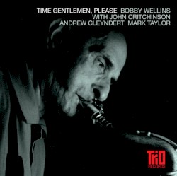 Time Gentlemen, Please