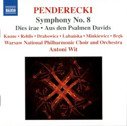 Symphony no. 8 / Dies irae / Aus den Psalmen Davids