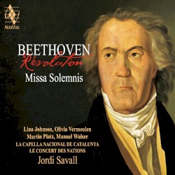 Beethoven Revolution: Missa Solemnis