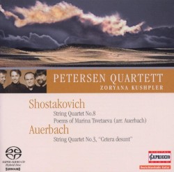 Shostakovich: String Quartet no. 8 & Poems of Marina Tsvetaeva / Auerbach: String Quartet no. 3 "Cetera desunt"