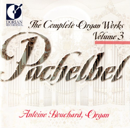 The Complete Organ Works, Volume 3