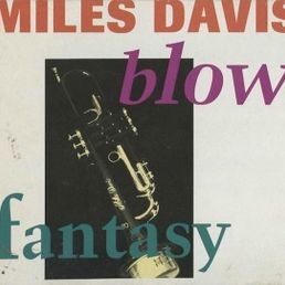 Blow / Fantasy