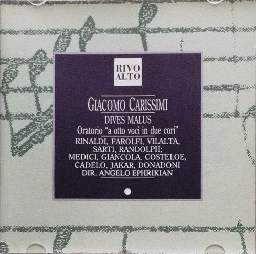 Dives Malus, oratorio "a otto voci in due cori"