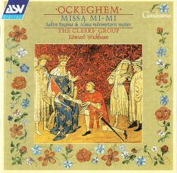 Missa Mi-Mi / Salve Regina / Alma redemptoris mater