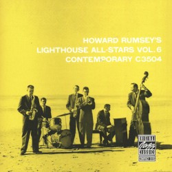 Howard Rumsey's Lighthouse All-Stars, Volume 6