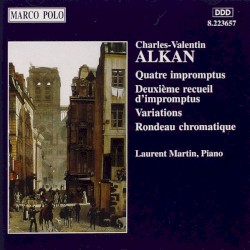 Quatre Impromptus / Deuxième Recueil d’Impromptus / Variations / Rondeau chromatique