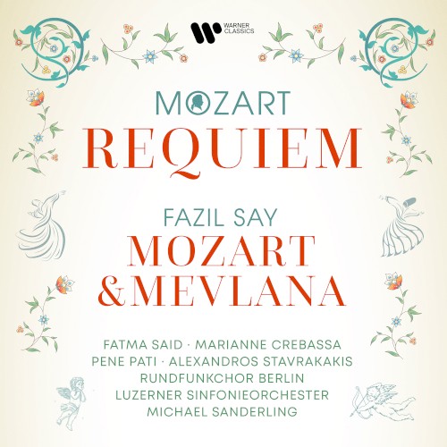 Mozart: Requiem / Say: Mozart & Mevlana