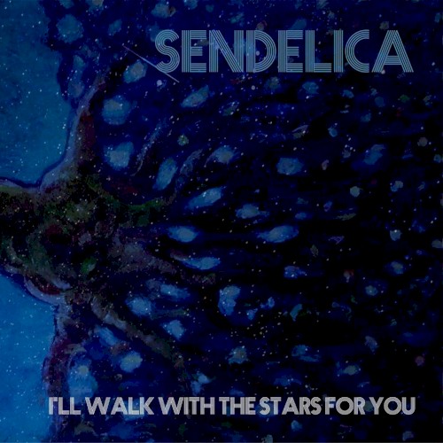 I’ll Walk With the Stars for You