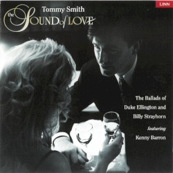 The Sound of Love (The Ballads of Duke Ellington and Billy Strayhorn)