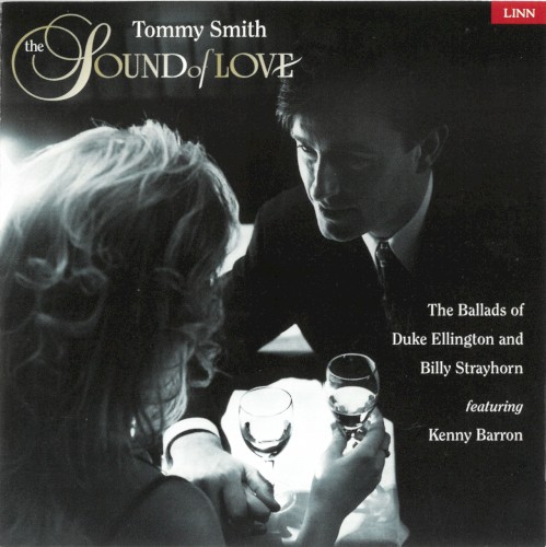 The Sound of Love (The Ballads of Duke Ellington and Billy Strayhorn)