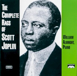 The Complete Rags of Scott Joplin