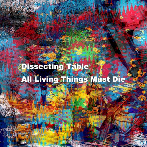 All Living Things Must Die