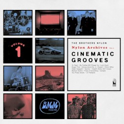 Nylon Archives Vol. 1 : Cinematic Grooves