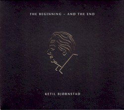 The Beginning – and the End