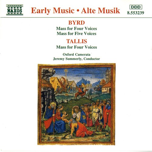 Byrd: Mass for Four Voices / Mass for Five Voices / Tallis: Mass for Four Voices