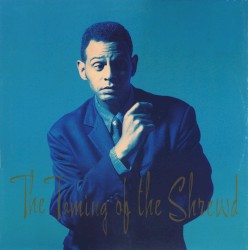 The Taming of the Shrewd