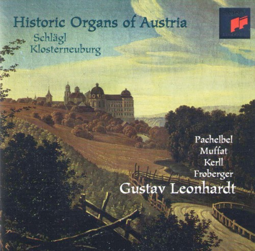 Historic Organs of Austria: Schlägl / Klosterneuburg