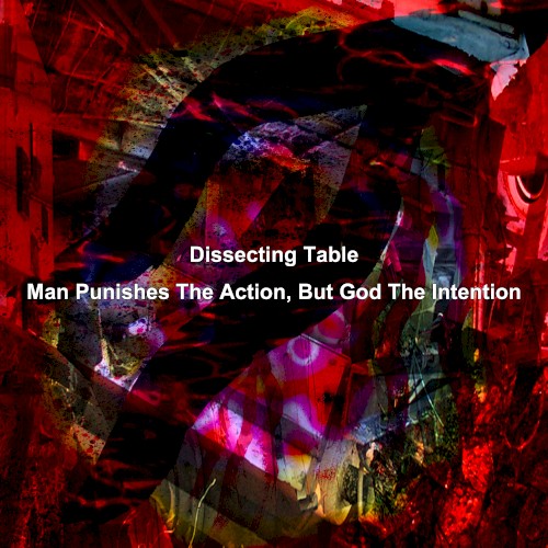 Man Punishes the Action, but God the Intention