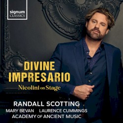Divine Impresario: Nicolini on Stage