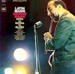 Latin Mann: Afro to Bossa to Blues