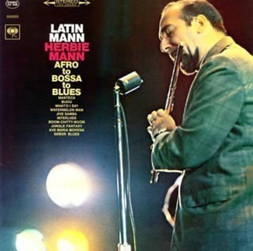 Latin Mann: Afro to Bossa to Blues