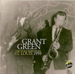 The Holy Barbarian, St. Louis, 1959