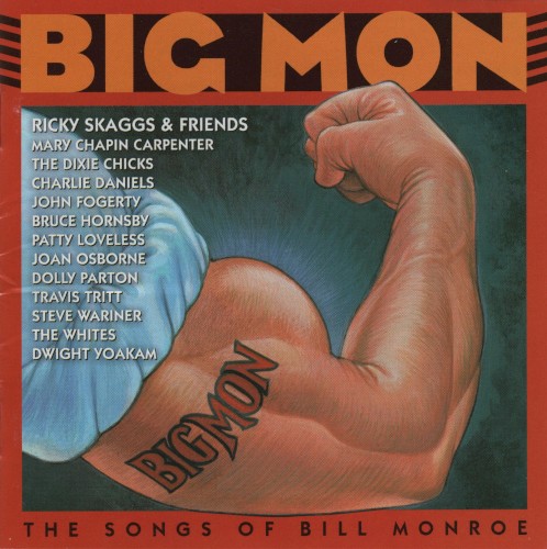 Big Mon: The Songs of Bill Monroe