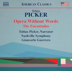 Opera Without Words / The Encantadas