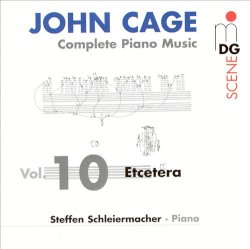 Complete Piano Music, Volume 10: Etcetera