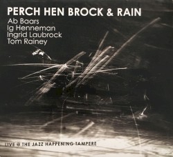 Perch Hen Brock & Rain