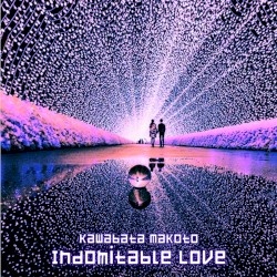Indomitable Love