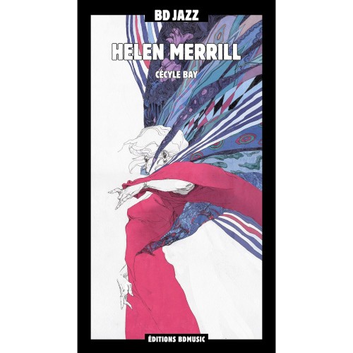 BD Music Presents Helen Merrill