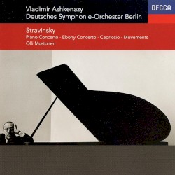 Piano Concerto / Ebony Concerto / Capriccio / Movements